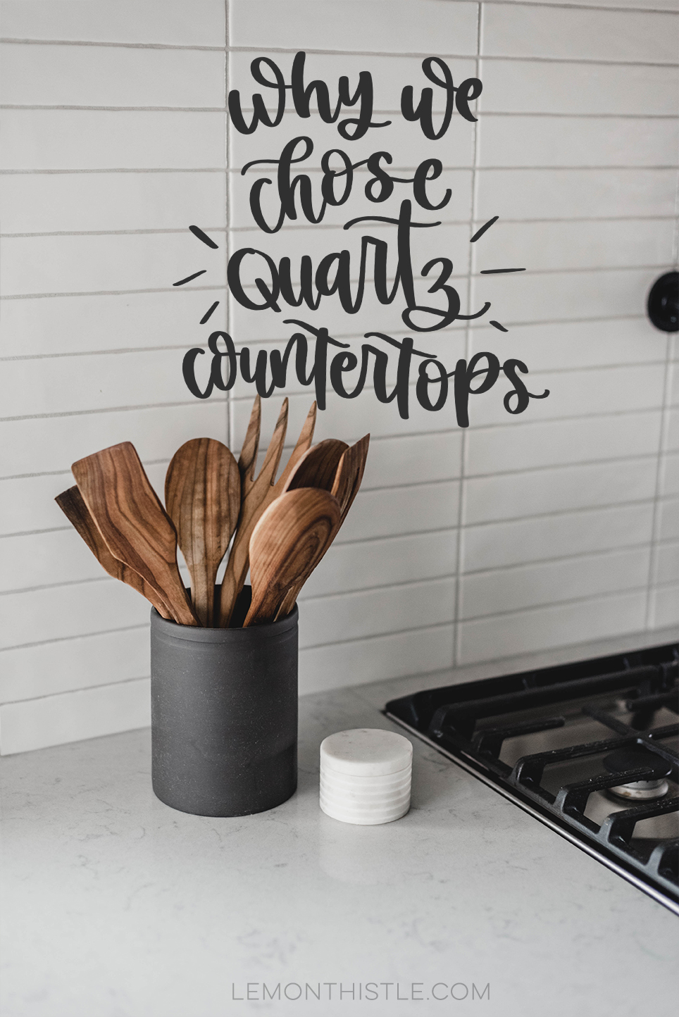 Why we chose Quartz Countertops for our kitchen remodel