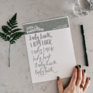 Free Printable Hand Lettering Practice Sheet - lady luck!