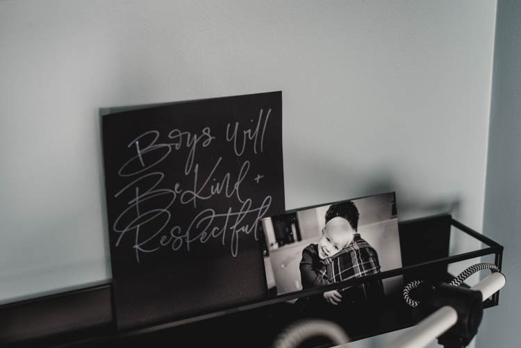 Boys will be kind and respectful- love this for a kids room!