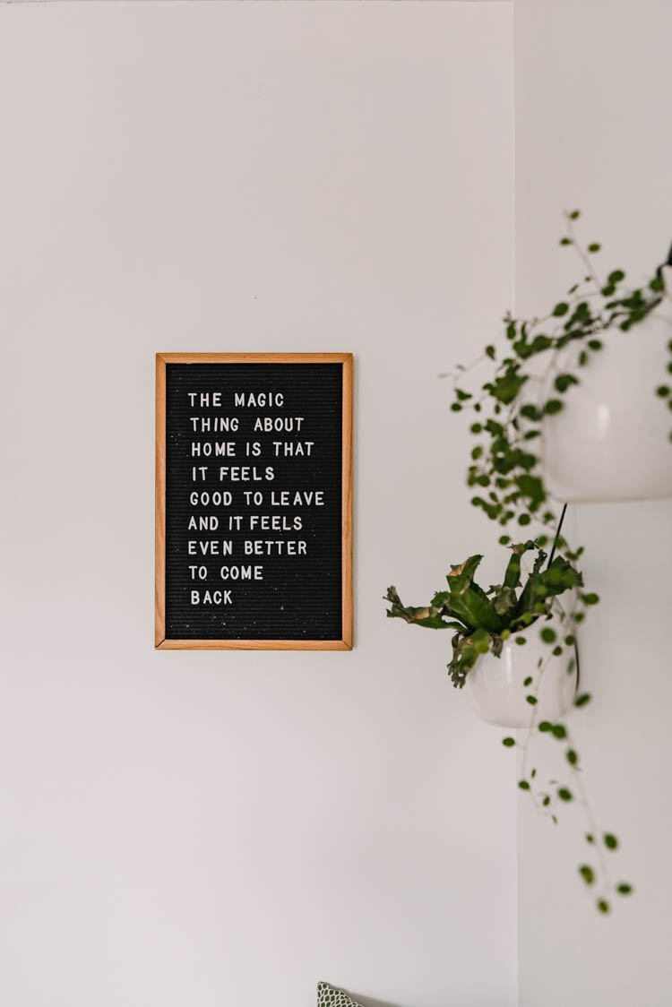 The magical thing about home... quote on a letterboard!