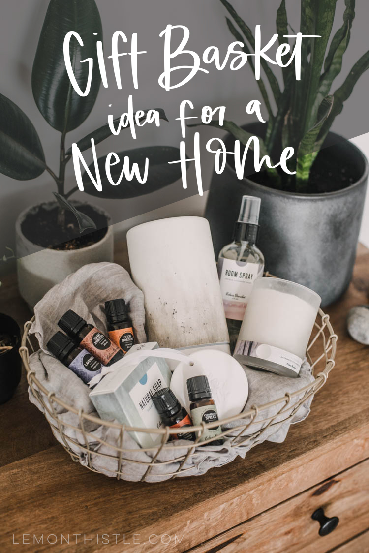 essential oils themed new home gift basket
