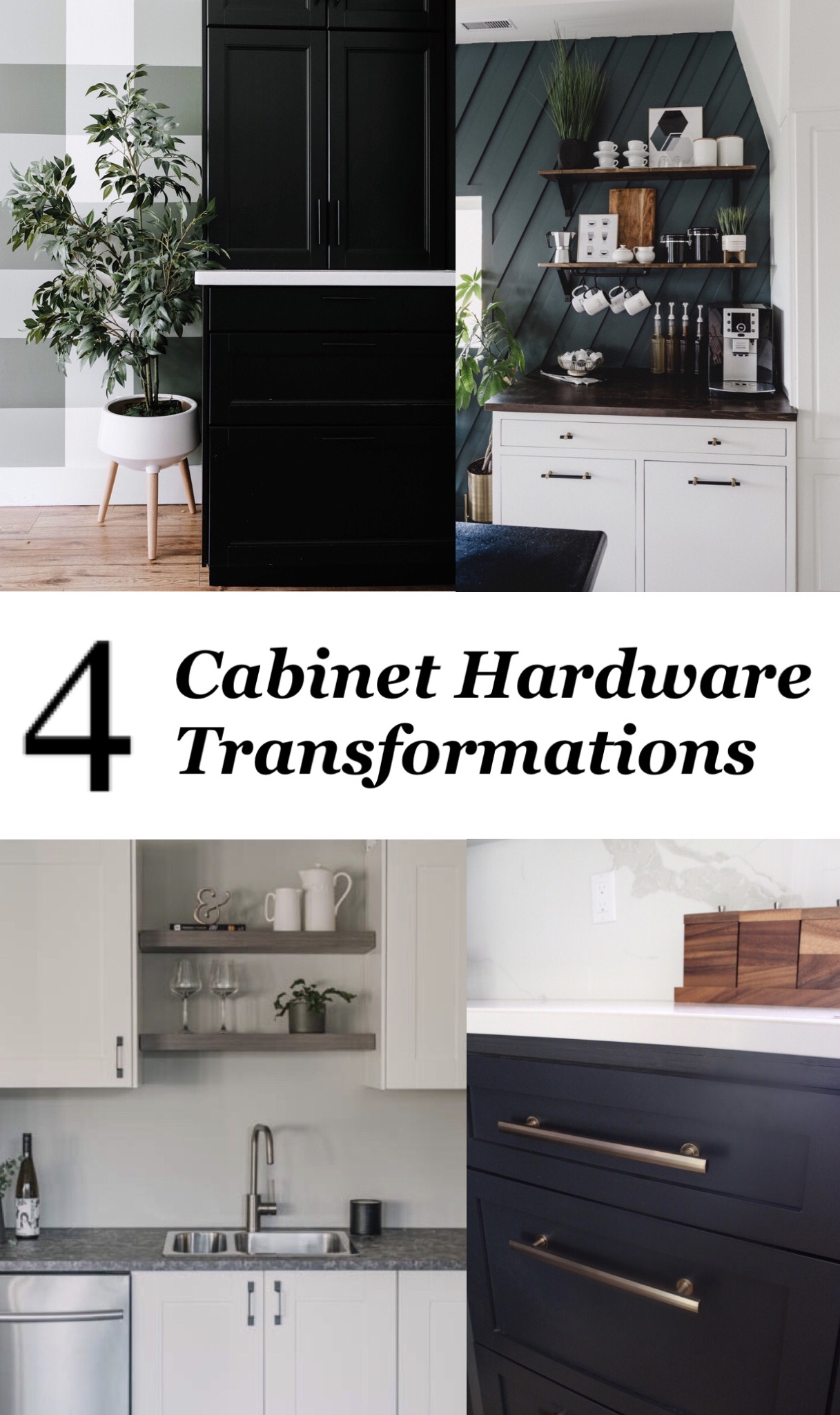 4 awesome cabinet hardware transformations collage
