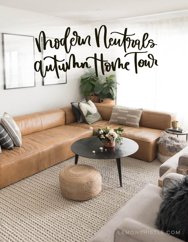 Modern Neutrals Autumn Home Tour