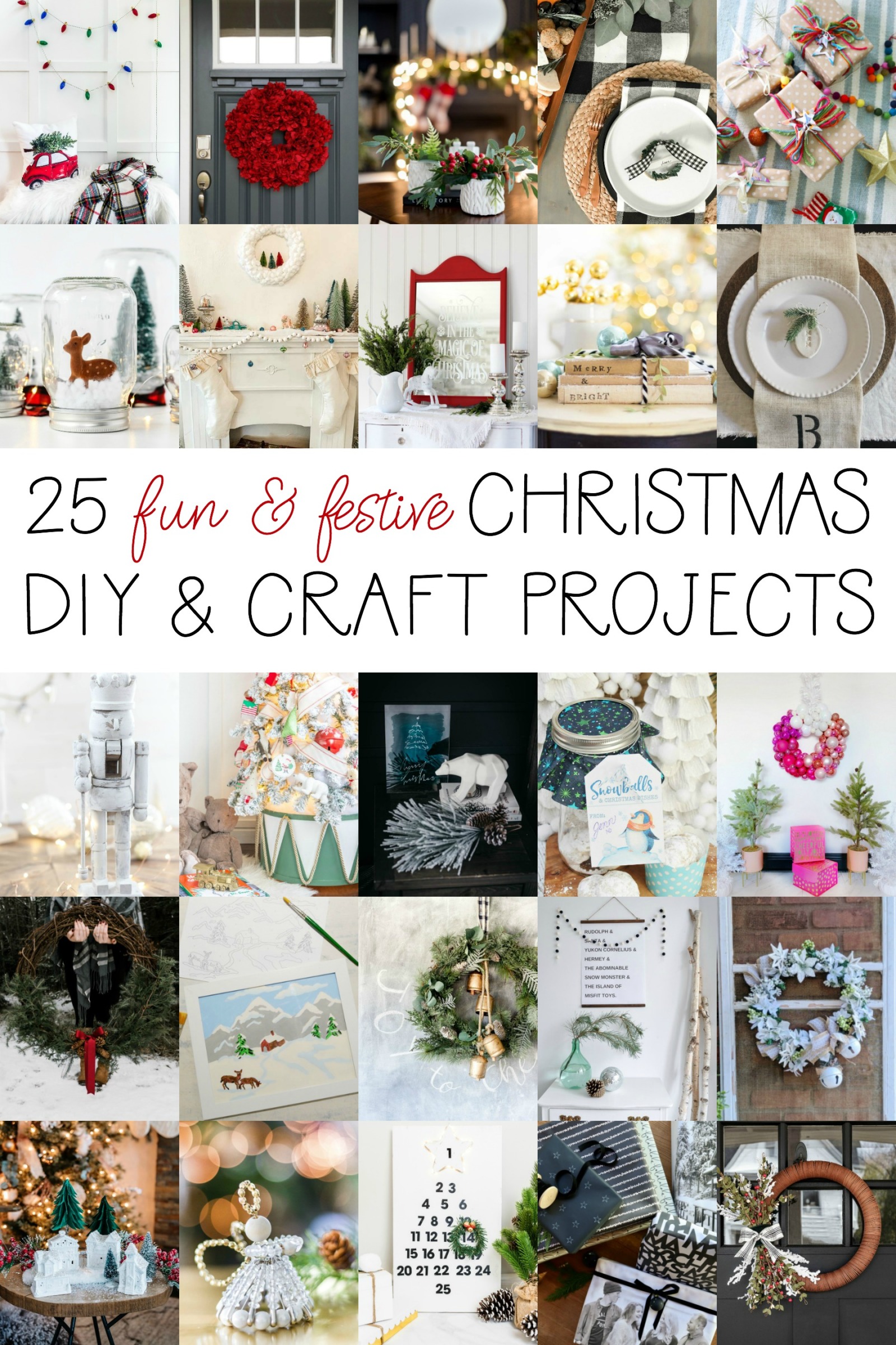 25 amazing holiday crafts! Saving these for christmas decorating