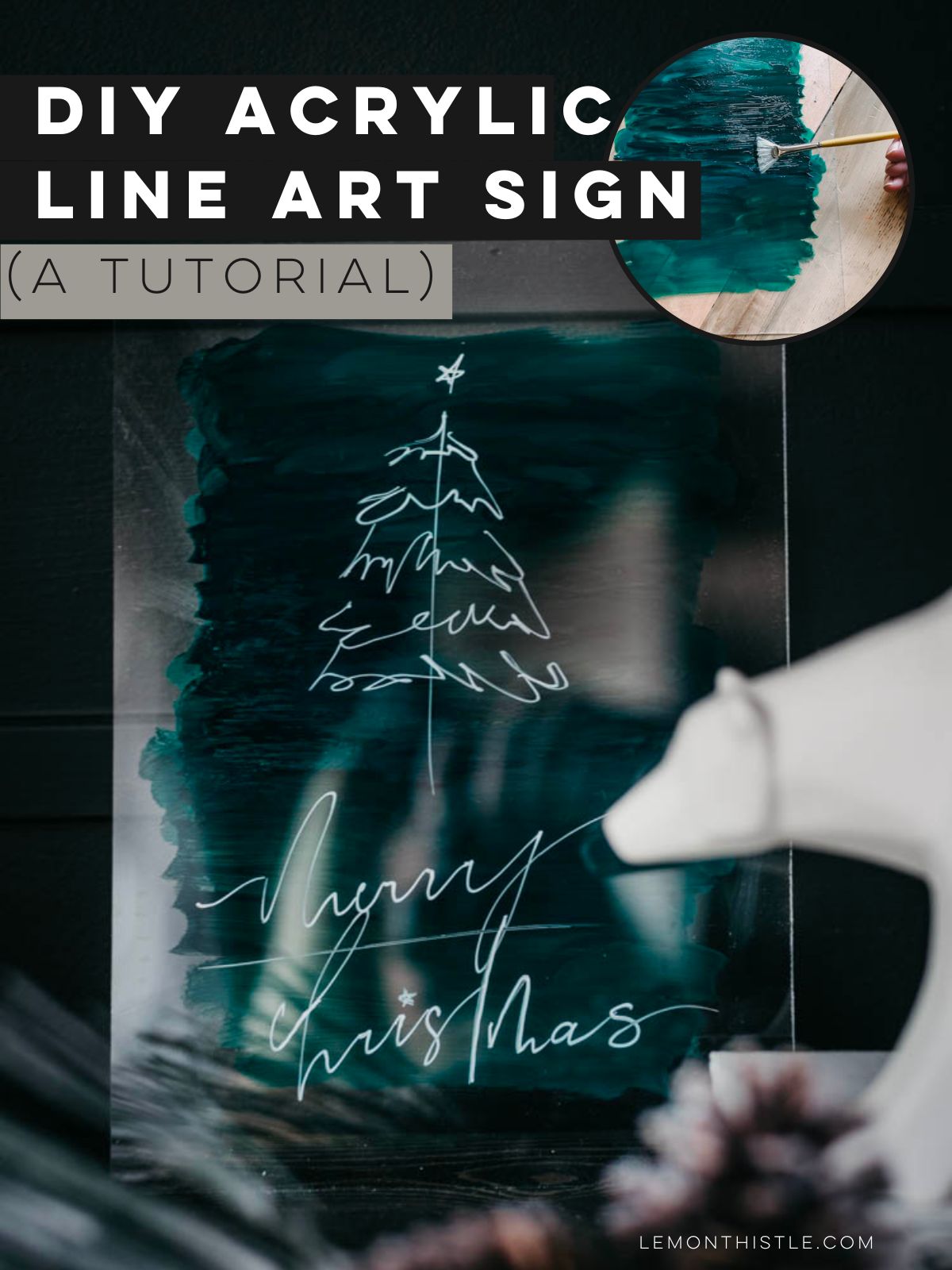 diy acrylic sign for the holidays - image of finished sign and image overlay of sign being painted