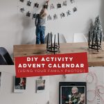 photo activity advent calendar hung on dining room wall, each photo as an activity