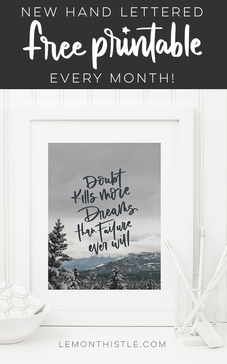 free printables each month- love these hand lettered quotes!