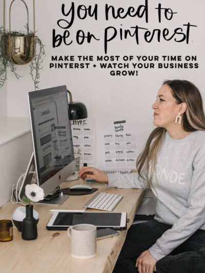 Why you need to be on Pinterest and how to make the most of it