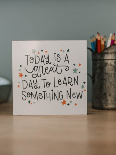 Today is a great day to learn something new