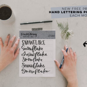 printed snowflake brush lettering practice page with text overlay: Free Printable Practice Sheet