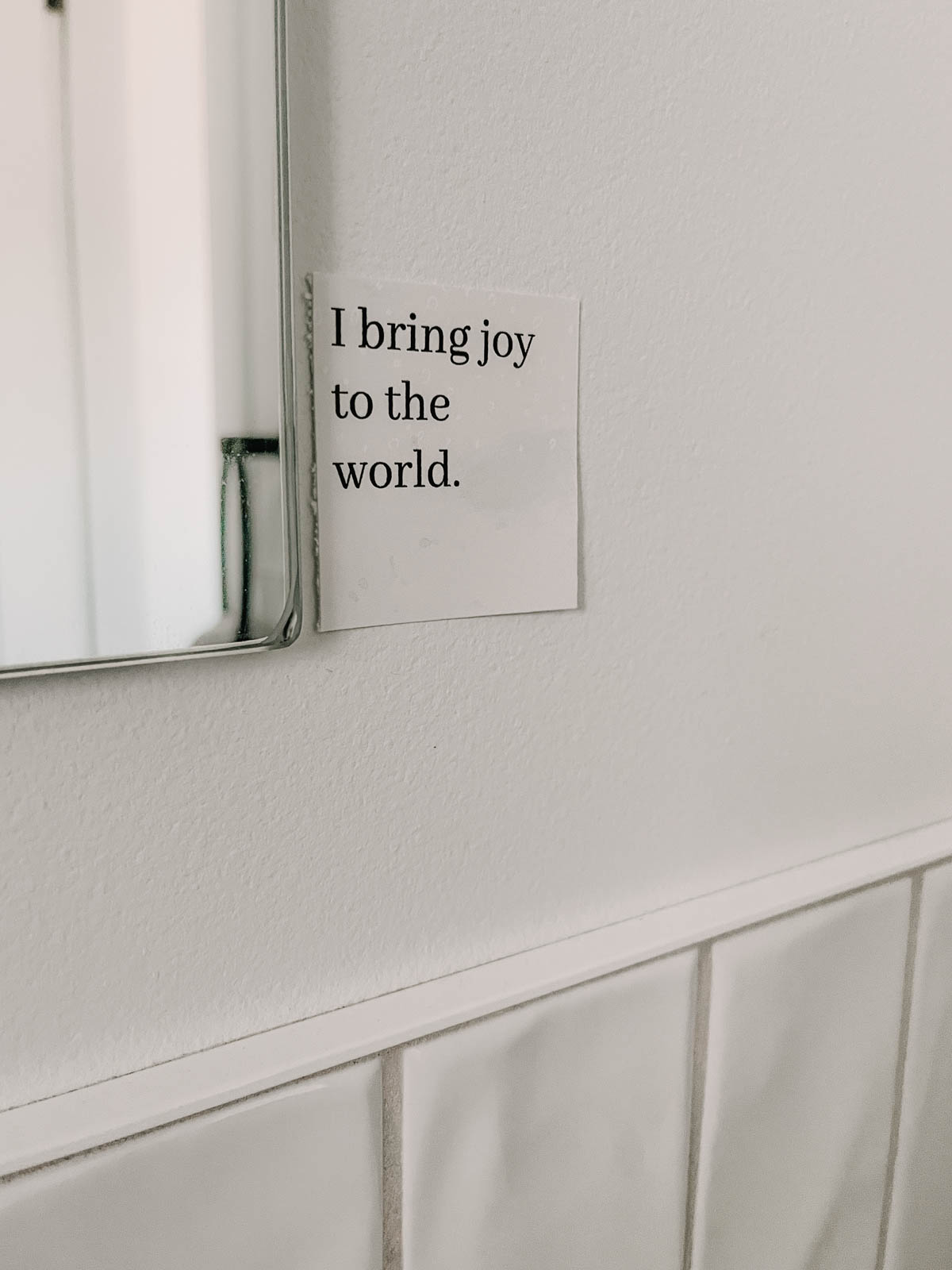 I bring joy to the world printable affirmation card
