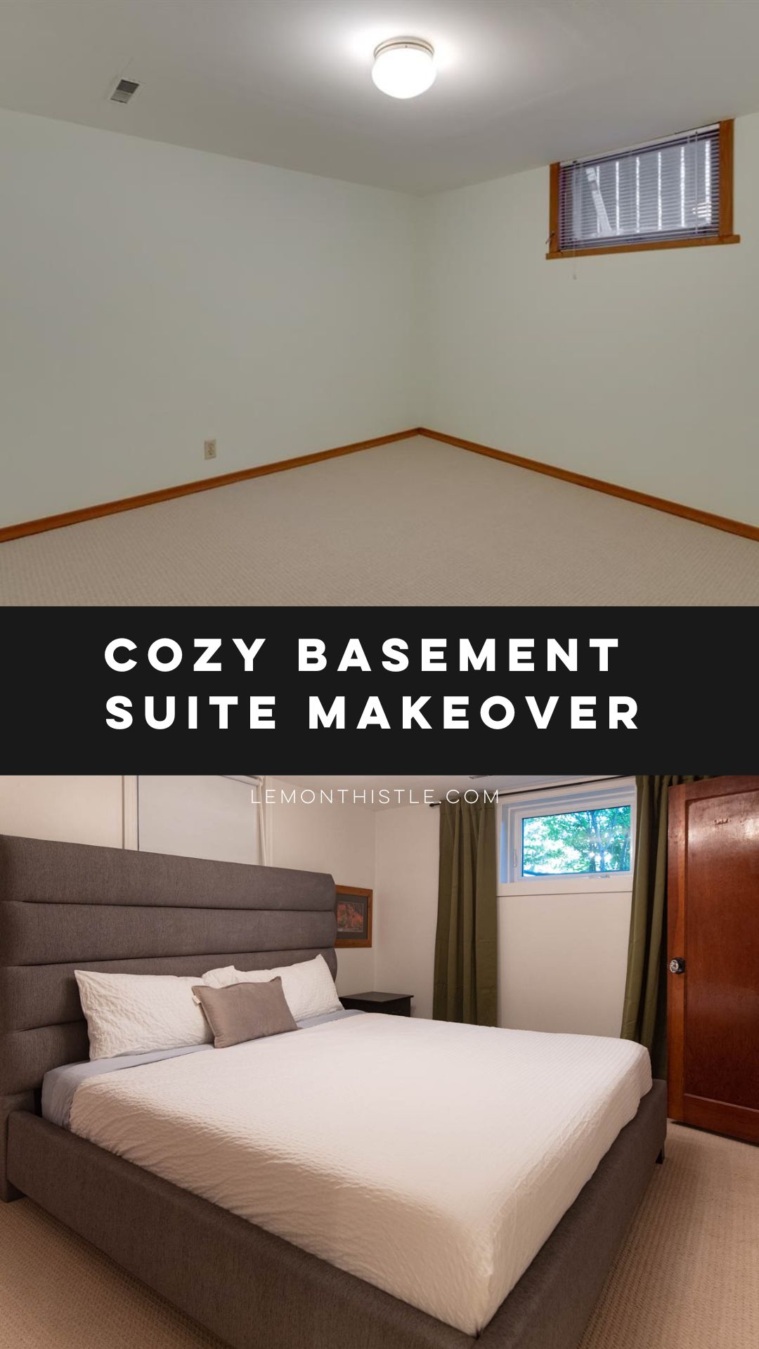 Cozy basement bedroom before and after photos with text over
