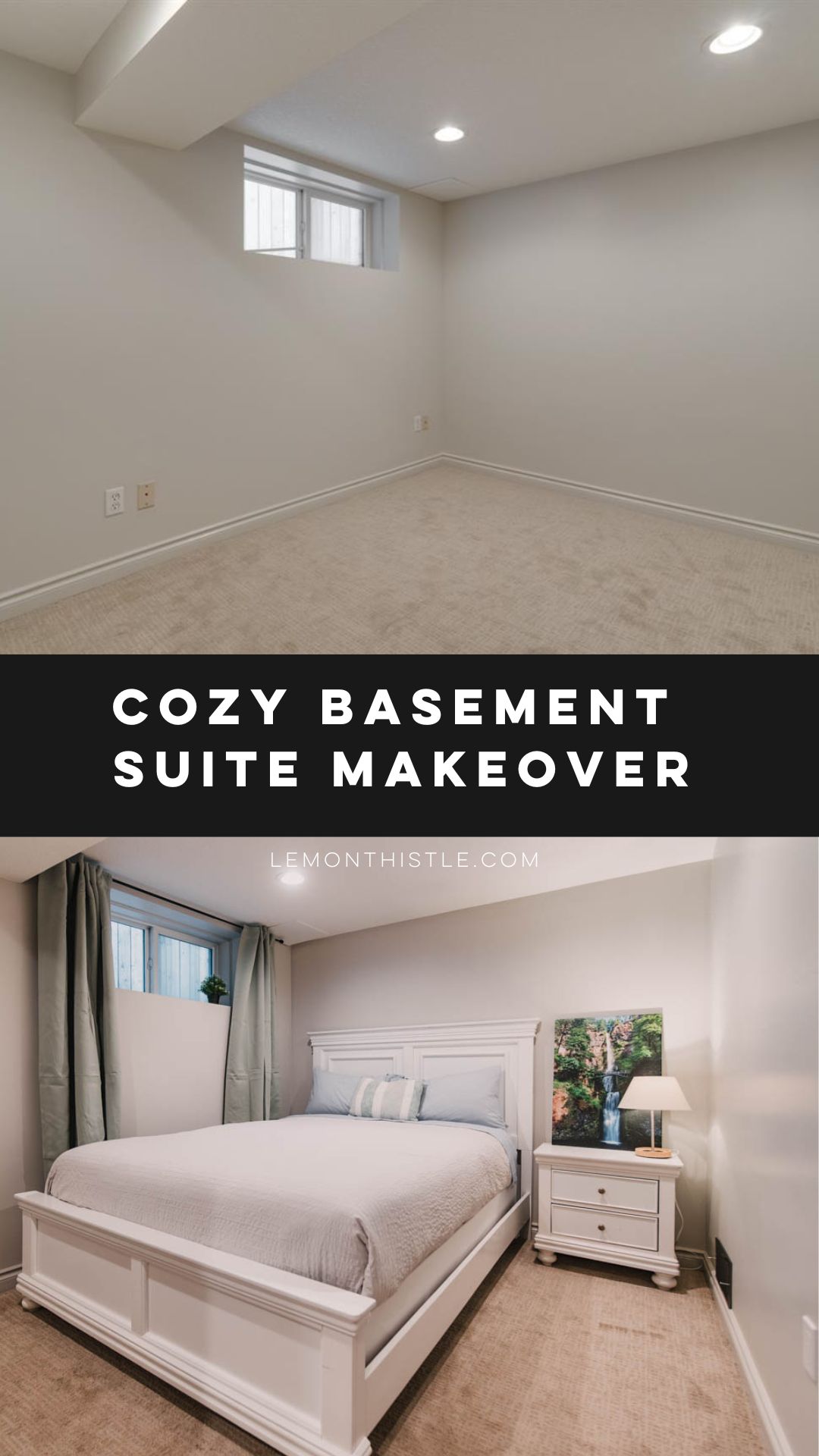 Cozy basement bedroom before and after photos with text over