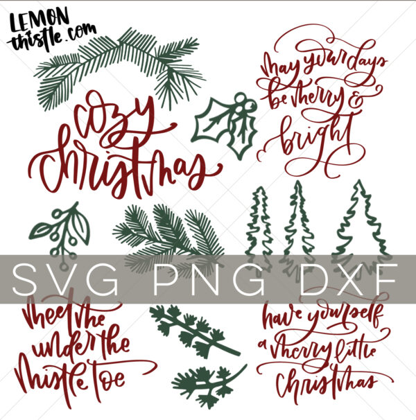 Cozy Christmas SVG Bundle- hand lettered holiday phrases and line art christmas greens for your crafting