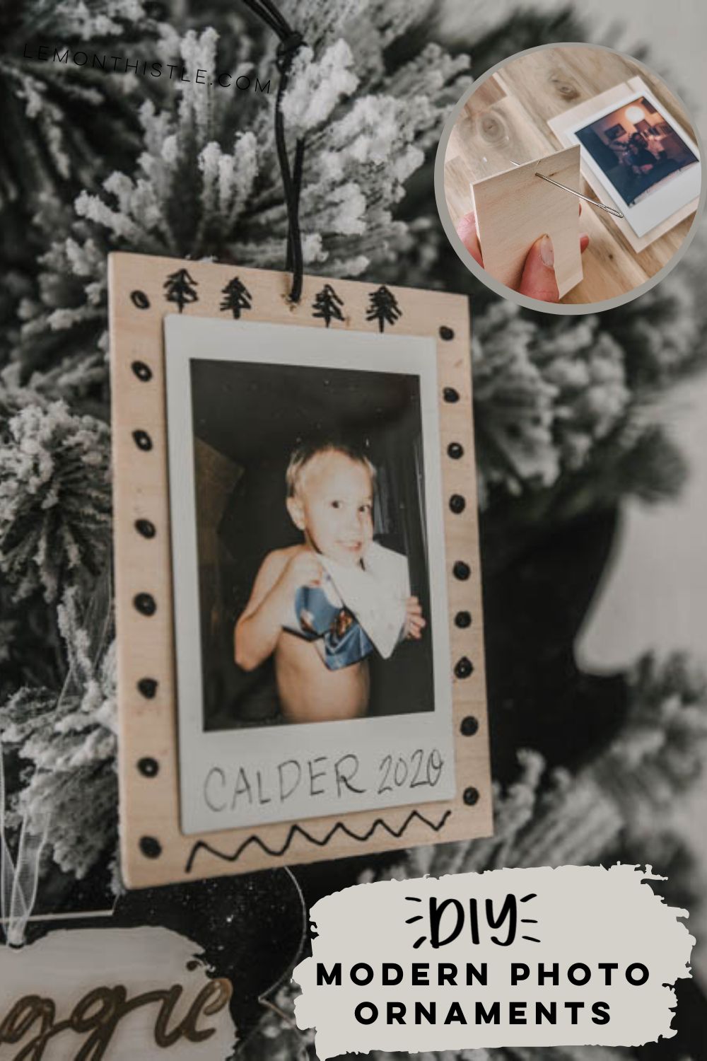 Scandi inspired photo ornaments using instax photos and black ink details on wood
Text overlay reads DIY Photo Ornament Tutorial
