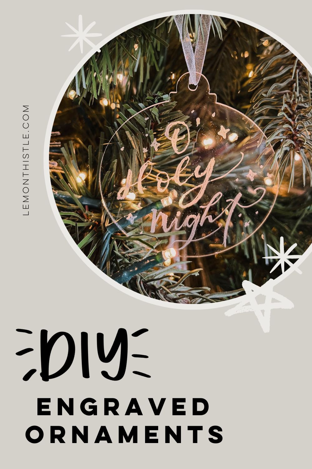 DIY Engraved Ornaments on clear acrylic blanks
