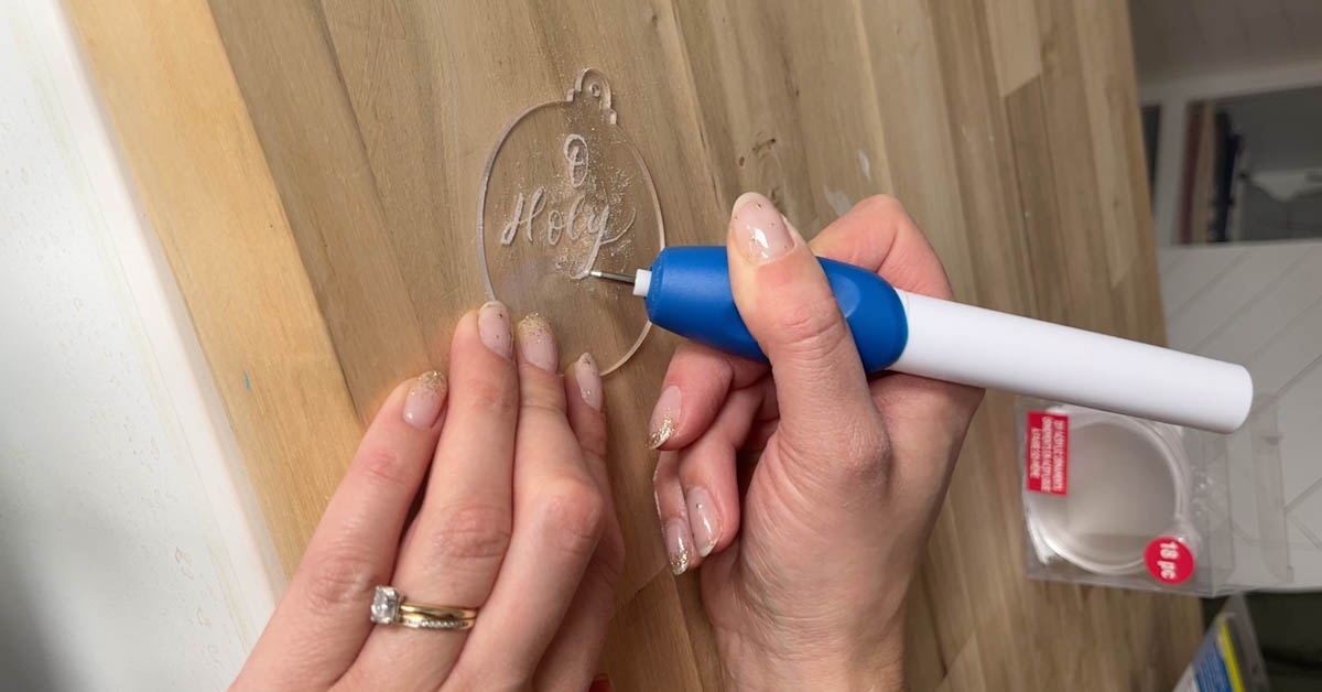 Engraved Acrylic Ornaments tutorial- free hand engraving in process