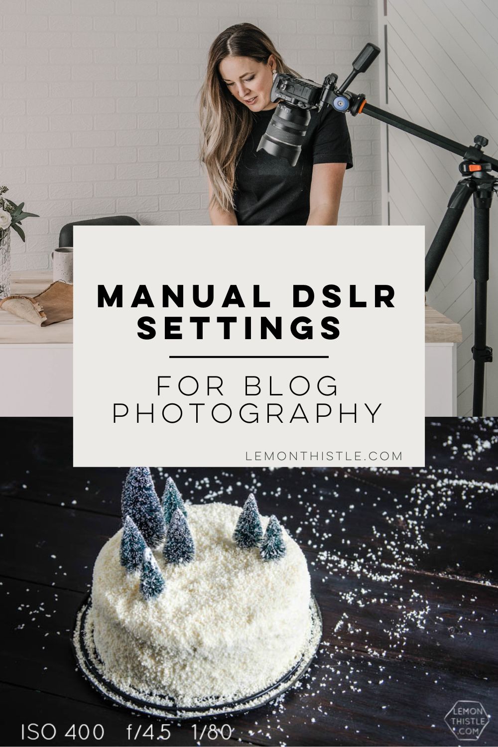 Manual DSLR Settings for bloggers