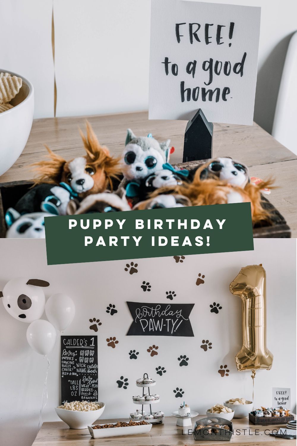compilation image with text over: Puppy birthday party ideas!
image of tiny stuffed animals with 'free to a good home' sign and full party table setup with paw prints on wall and 'puppy paw-ty' sign