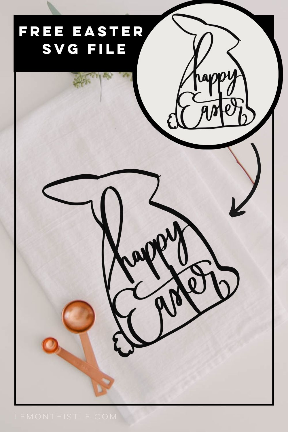 tea towel with hand lettered easter bunny silhouette ironed on. title text reads: free svg