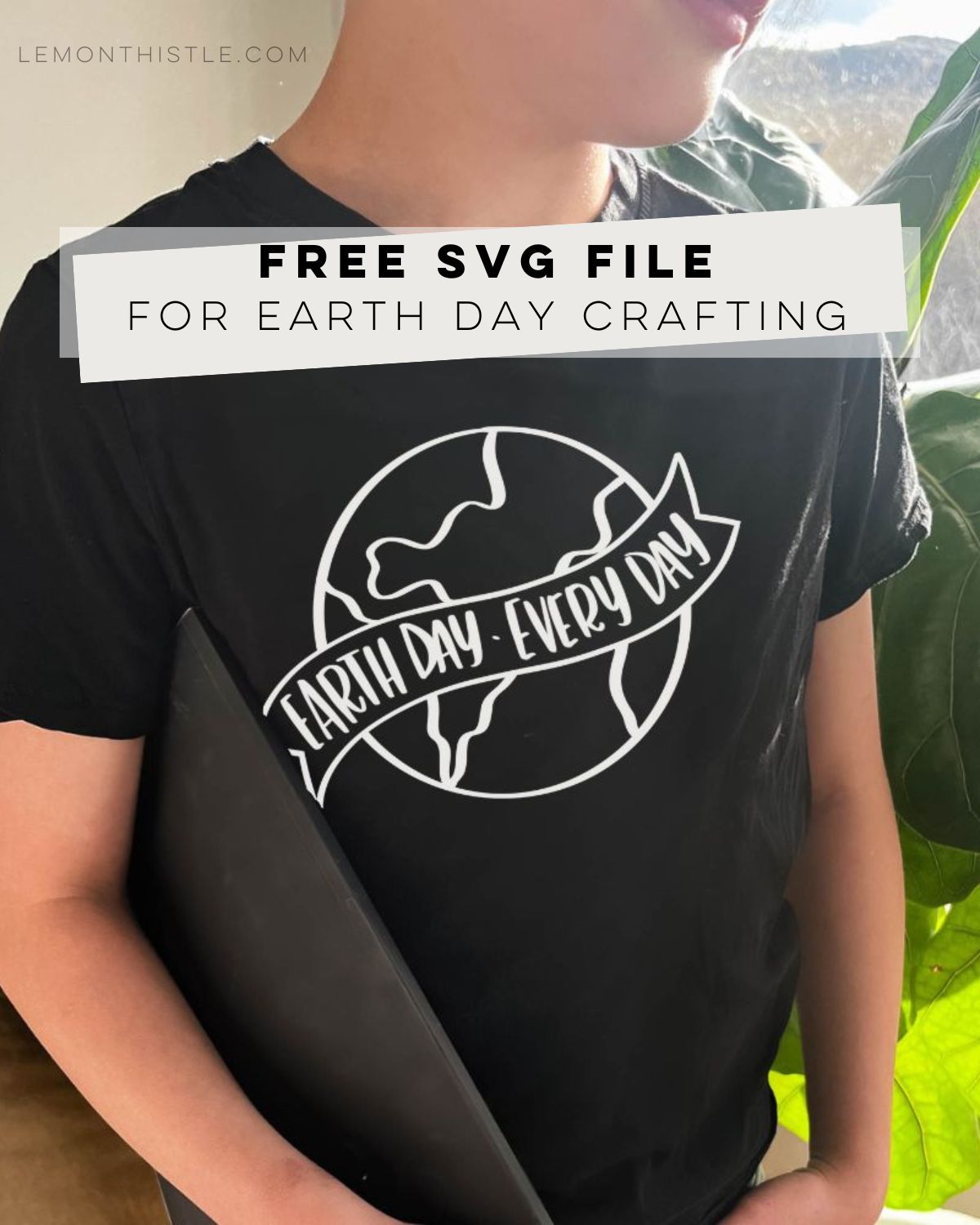 Photo of earth day black tee shirt with vinyl transfer. hand lettered 'earth day every day' design. text over reads 'free svg for earth day'