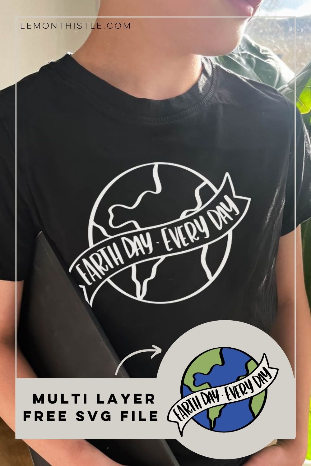 Photo of earth day black tee shirt with vinyl transfer. hand lettered 'earth day every day' design. text over reads 'free svg for earth day'