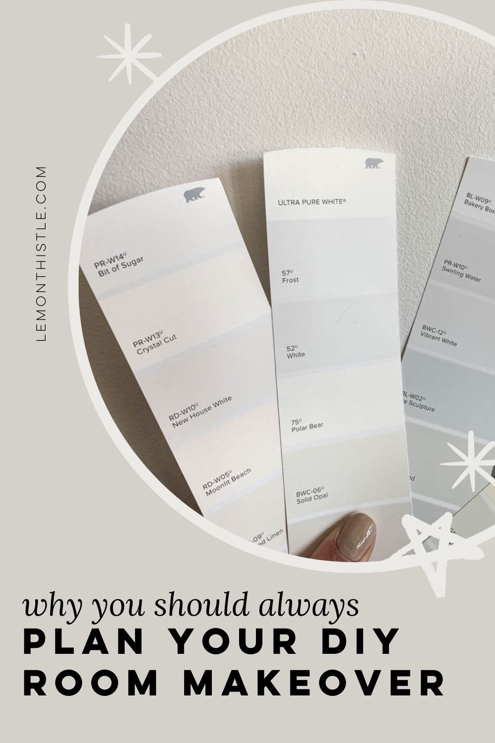 holding white paint chips. text on graphic reads why you should always plan your room makeover