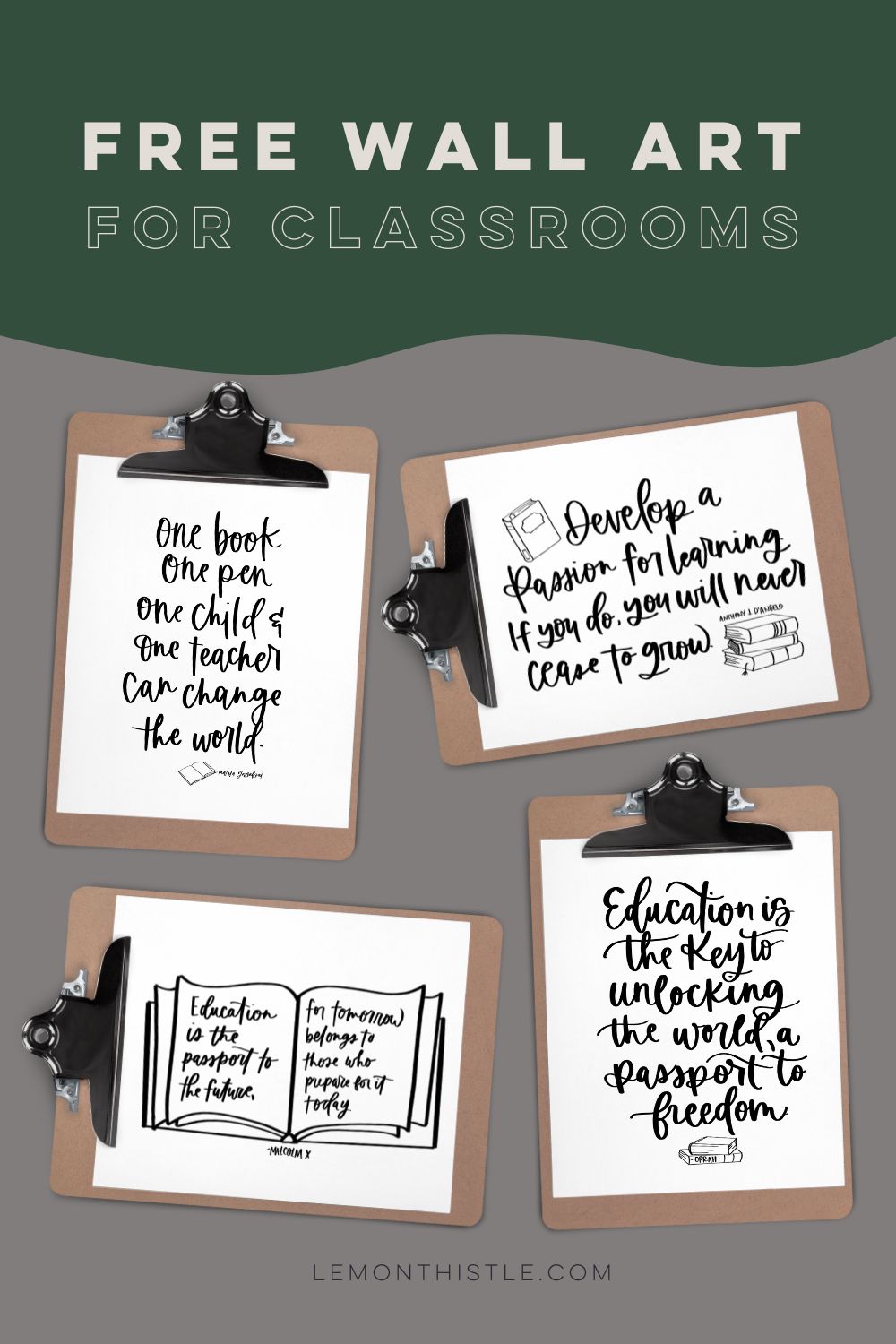 4 free printable quotes for back to school- title over clipboards with all four quotes printed displayed