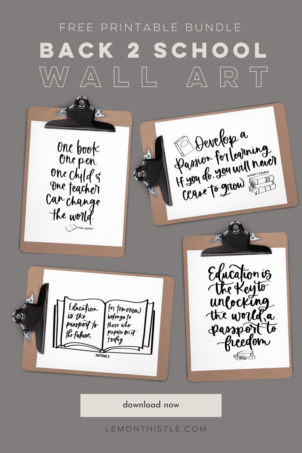 4 free printable quotes for back to school- title over clipboards with all four quotes printed displayed