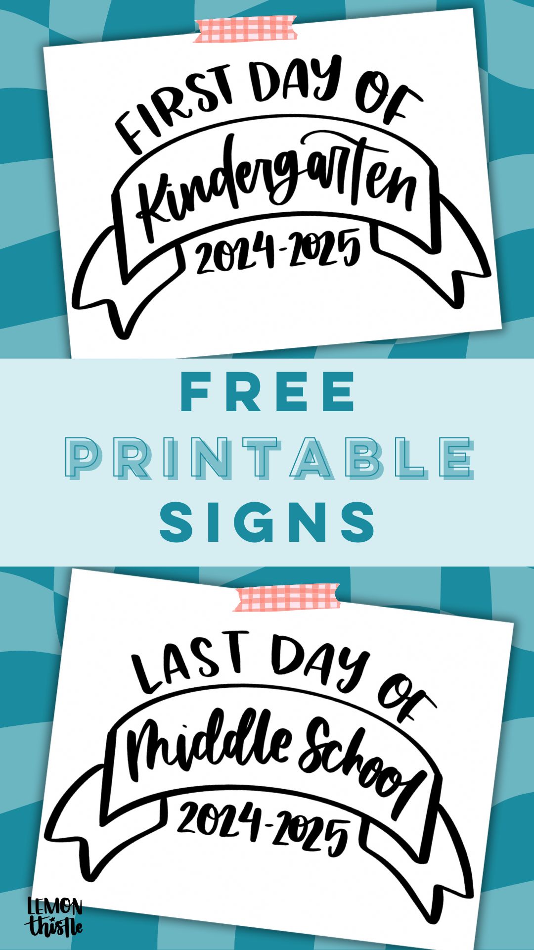image is a set of printed first day of (school year) signs and last day of (school year) signs on a blue background. text over reads free printable signs