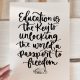 Education is the key to unlocking the world, a passport to freedom. Free printable quote held over books