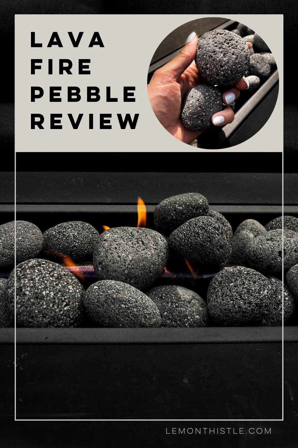 Fire rocks review- modern lava pebbles for fire tables