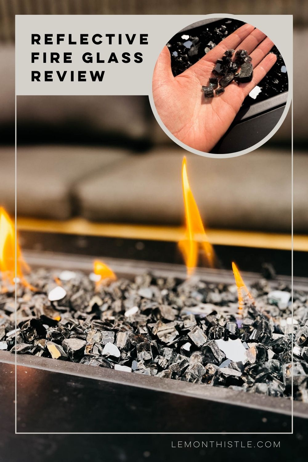 Reflective fire glass review pin image showing glass in use and in hand for size reference