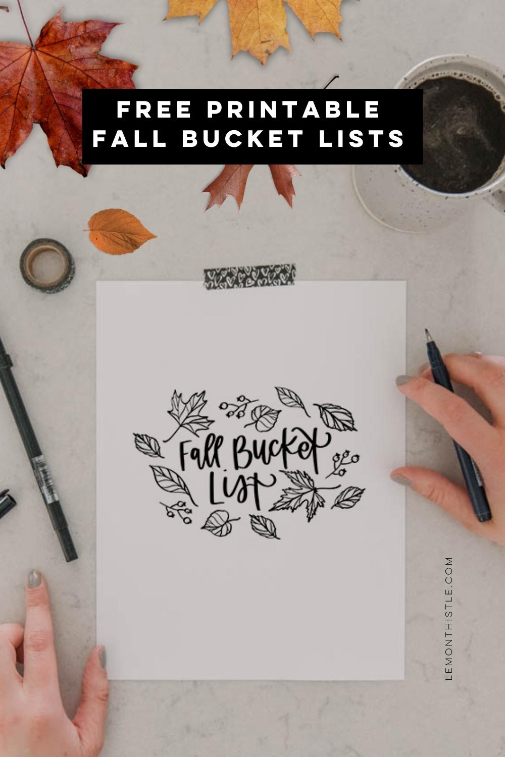 image of printed fall bucket list brush lettered with autumn leaves, text over reads: Free Printable Fall bucket lists