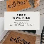 Text reads: Free SVG file- welcome with paw print. images of coir door mat with black welcome painted on (free SVG design used!)