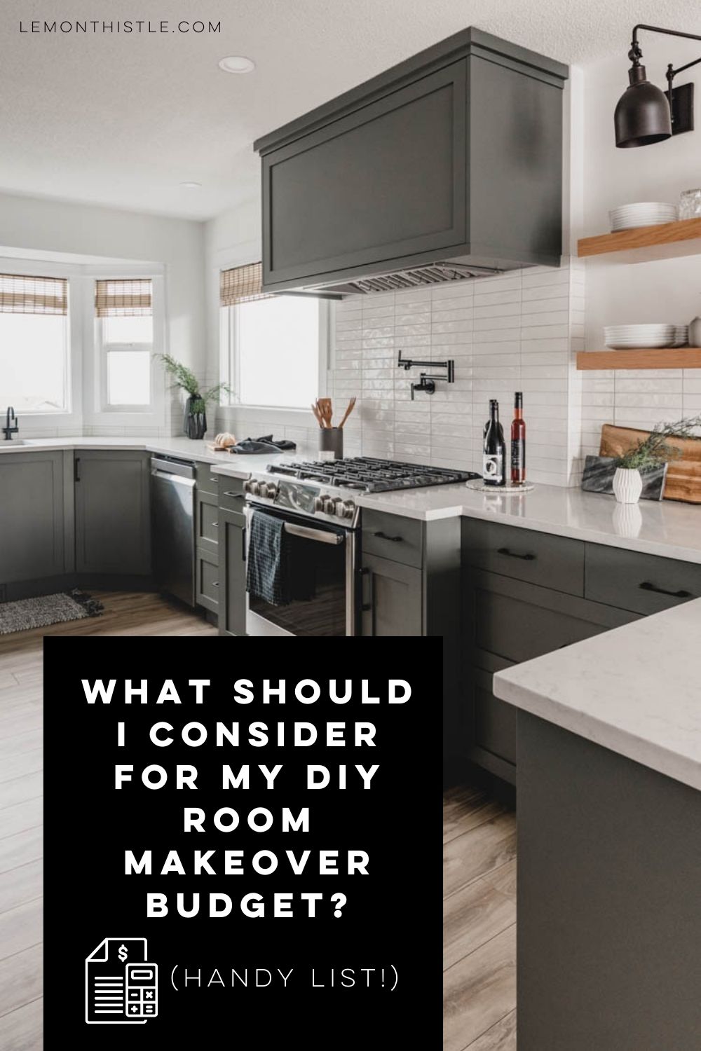 image of renovated kitchen, text over reads: what should i consider for my DIY room makeover budget? (handy list)
