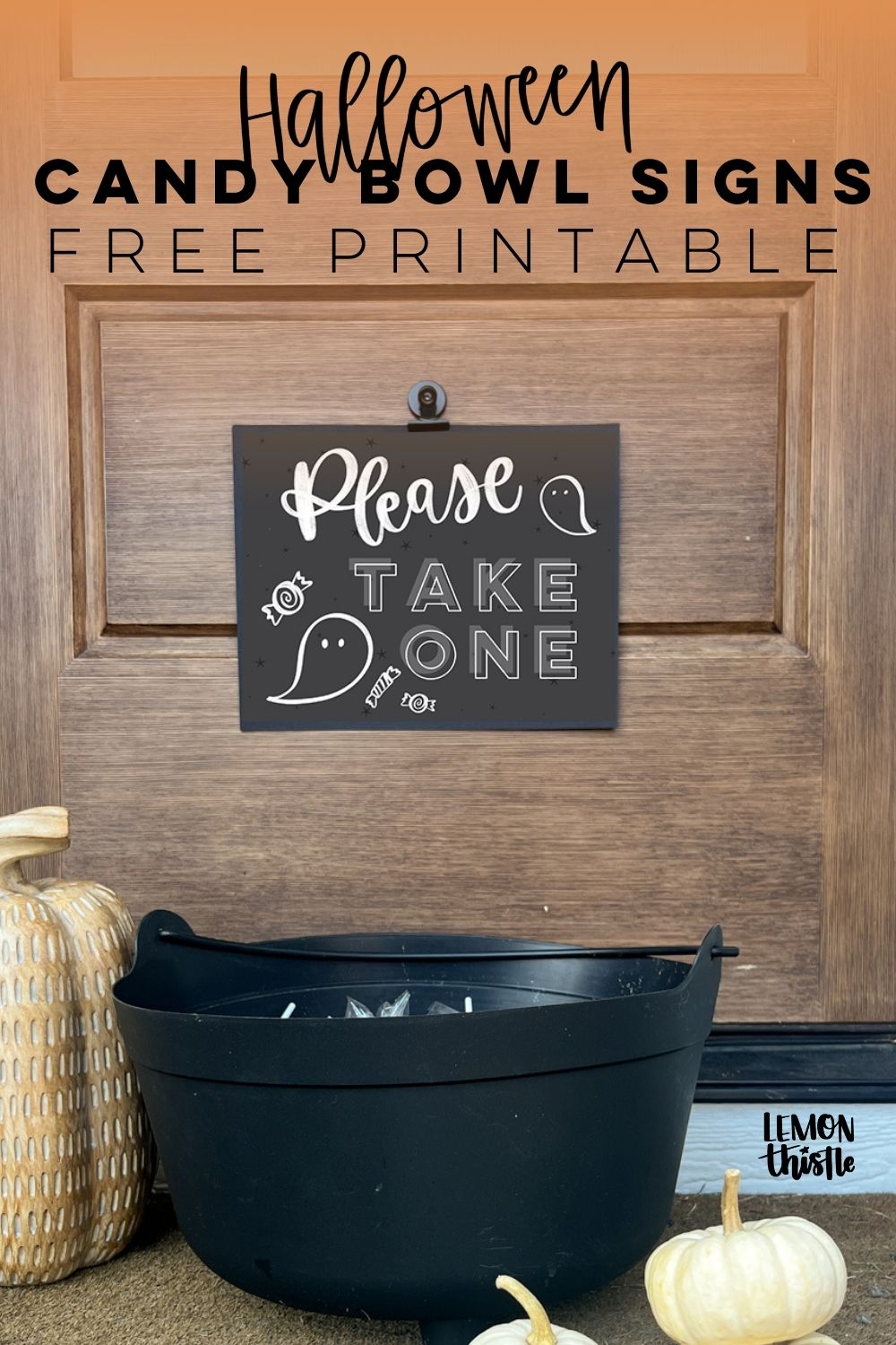 halloween candy bowl sign on door reads please take one