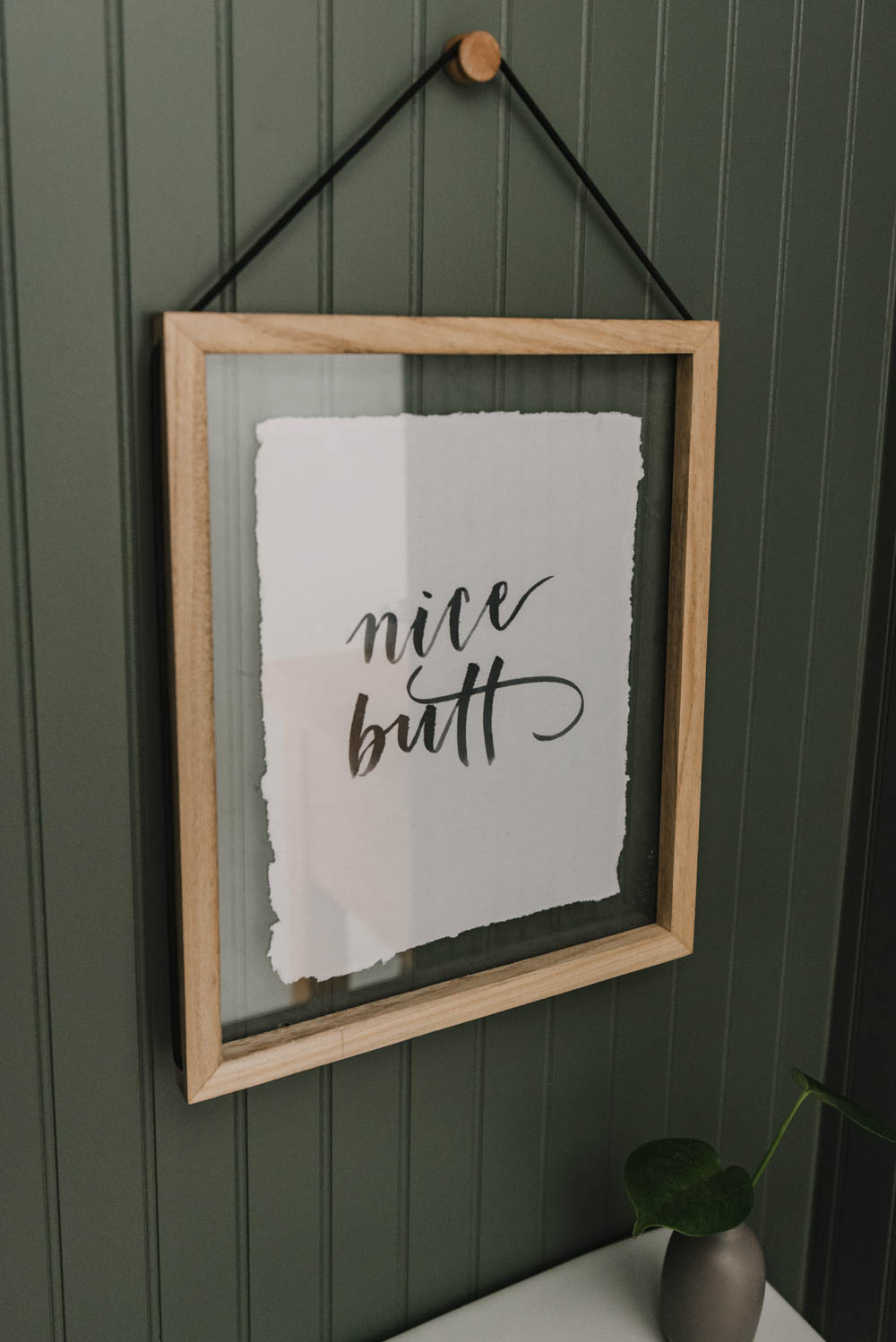 DIY bathroom decor ideas, hand lettered 'nice butt' art