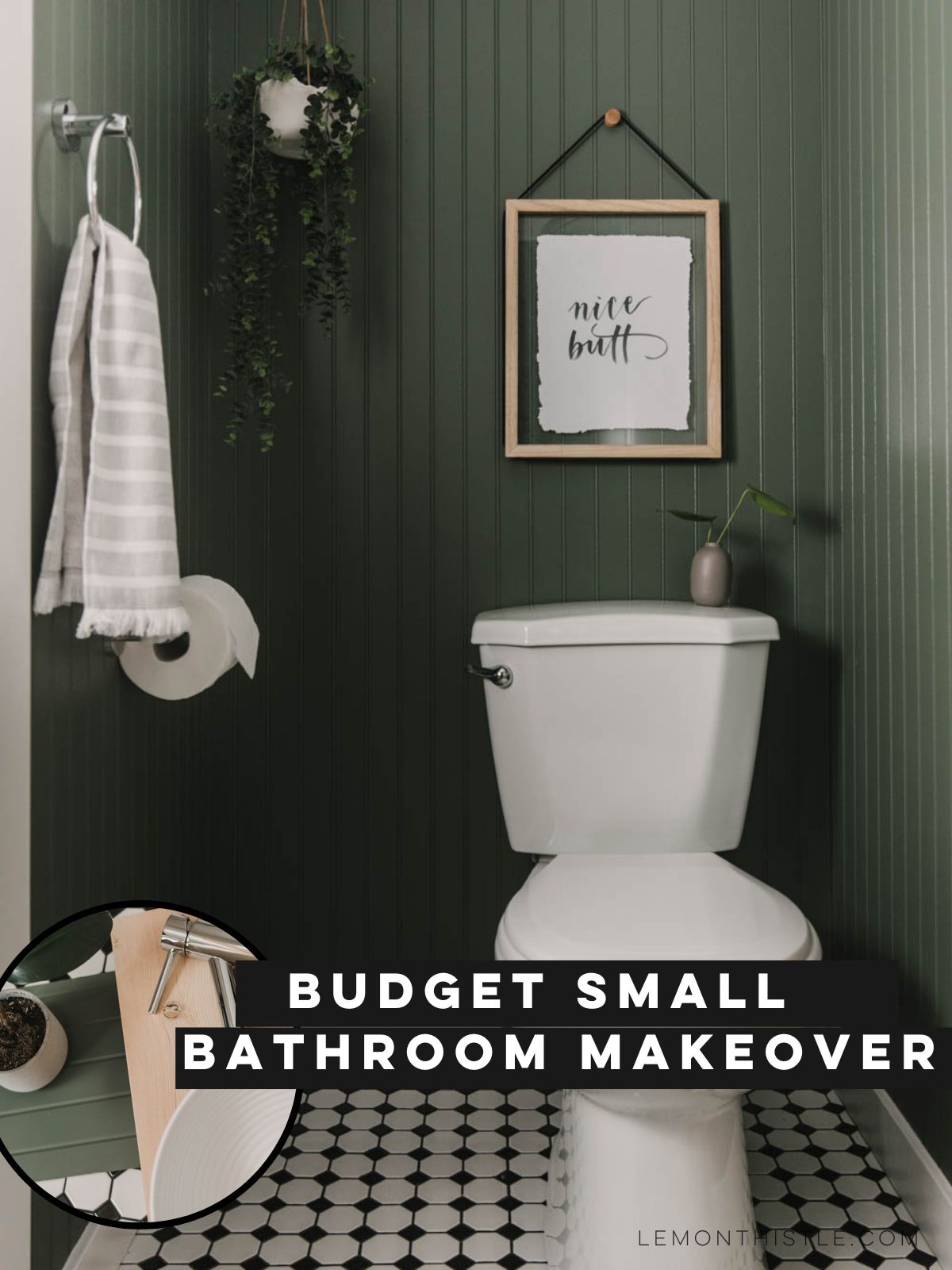 image of dark green bathroom with black and white flooring and fun DIY art. text over reads: budget small bathroom makeover