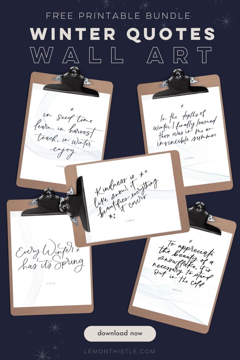 5 free printable quotes for winter, shown printed on clipboards. Printables are hand lettered quotes with subtle blue wash in background