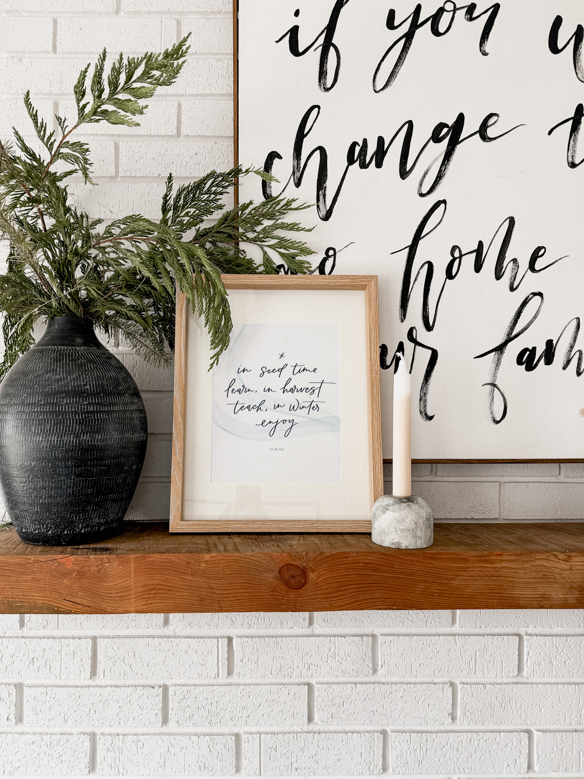 In seed time learn, in harvest teach, in winter enjoy- framed printable quote on mantel (free printable)