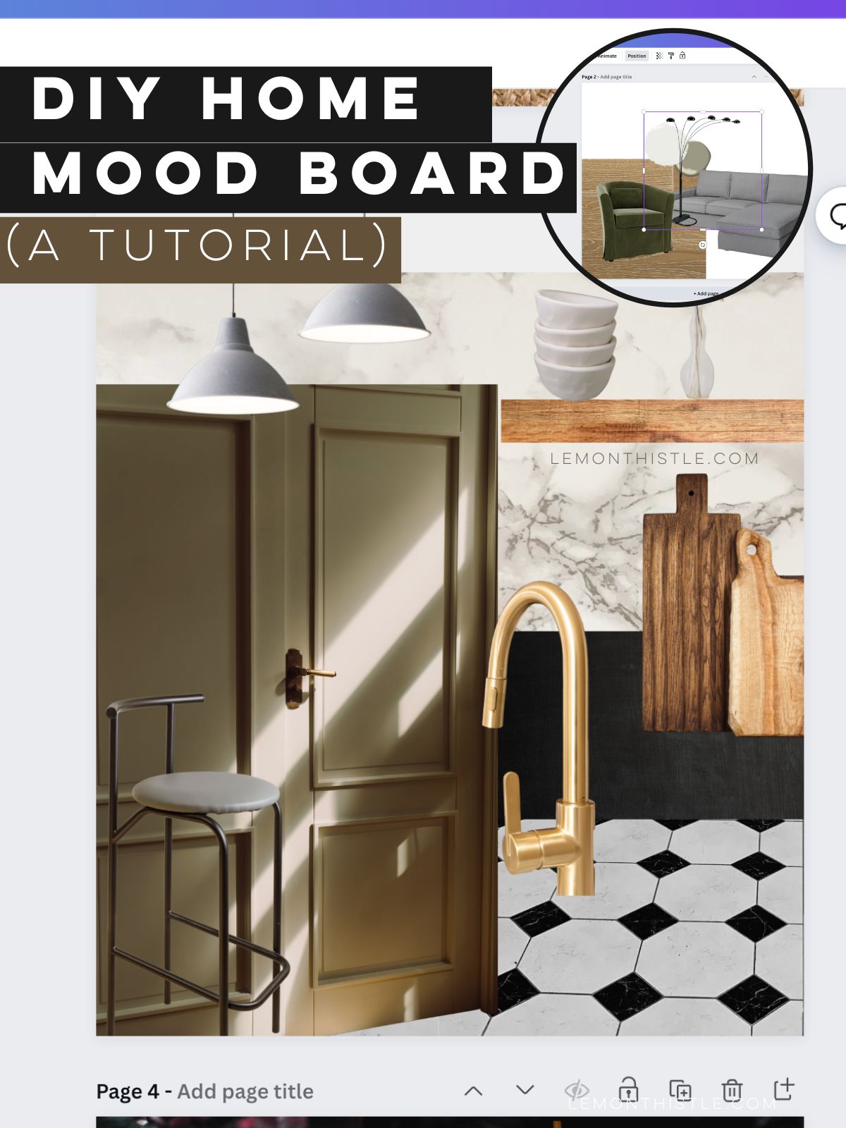 image of a kitchen design board with layered elements, image overlay of a mood board being made in canva. Text reads: How to make a mood board (a tutorial)